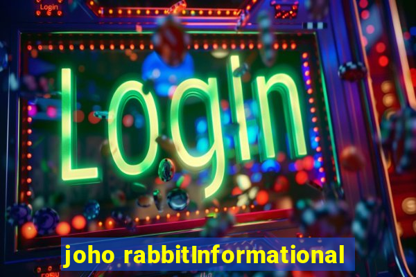 joho rabbitInformational